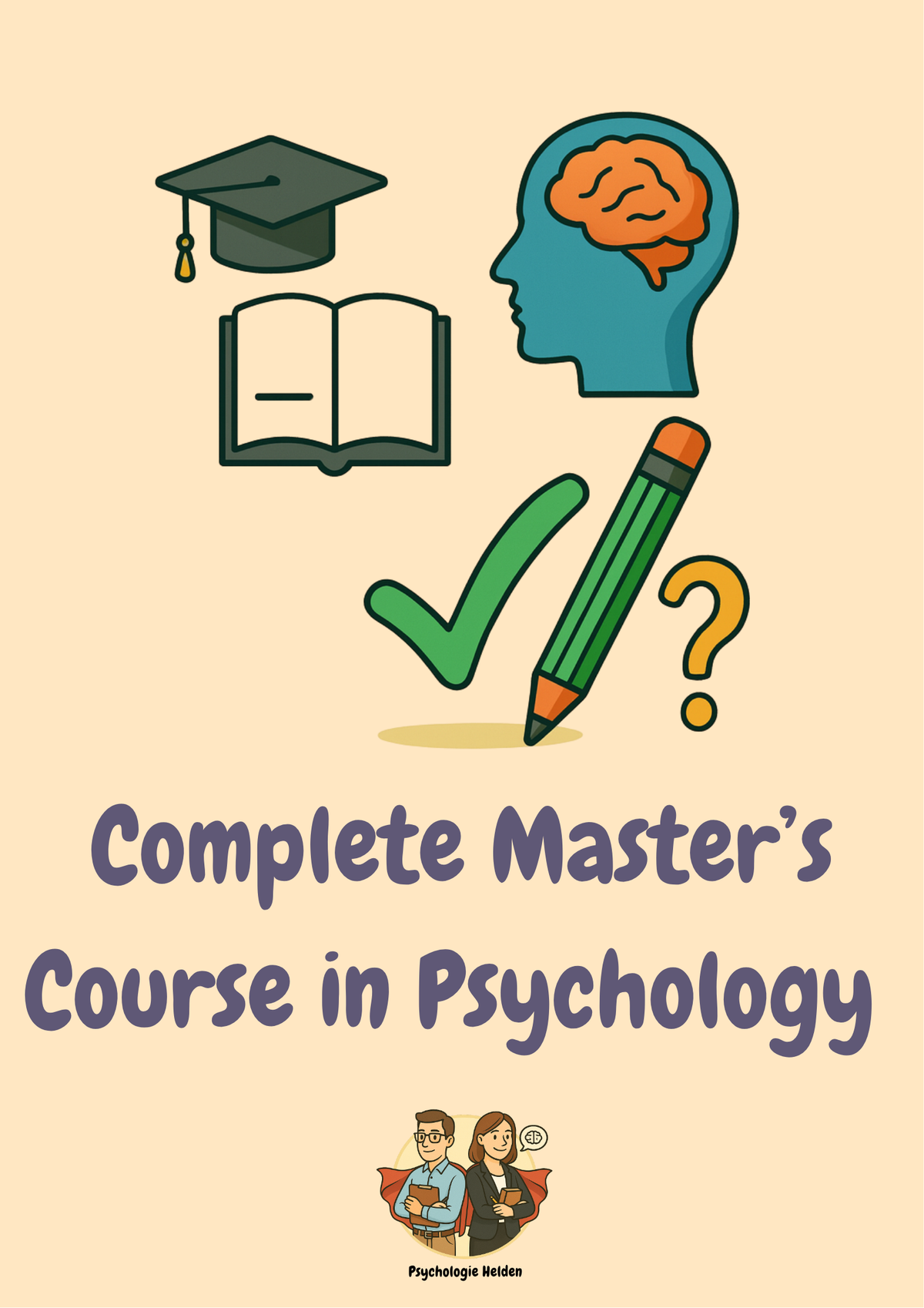 Complete Master’s Course in Psychology – 15 Modules, 1,000+ Pages